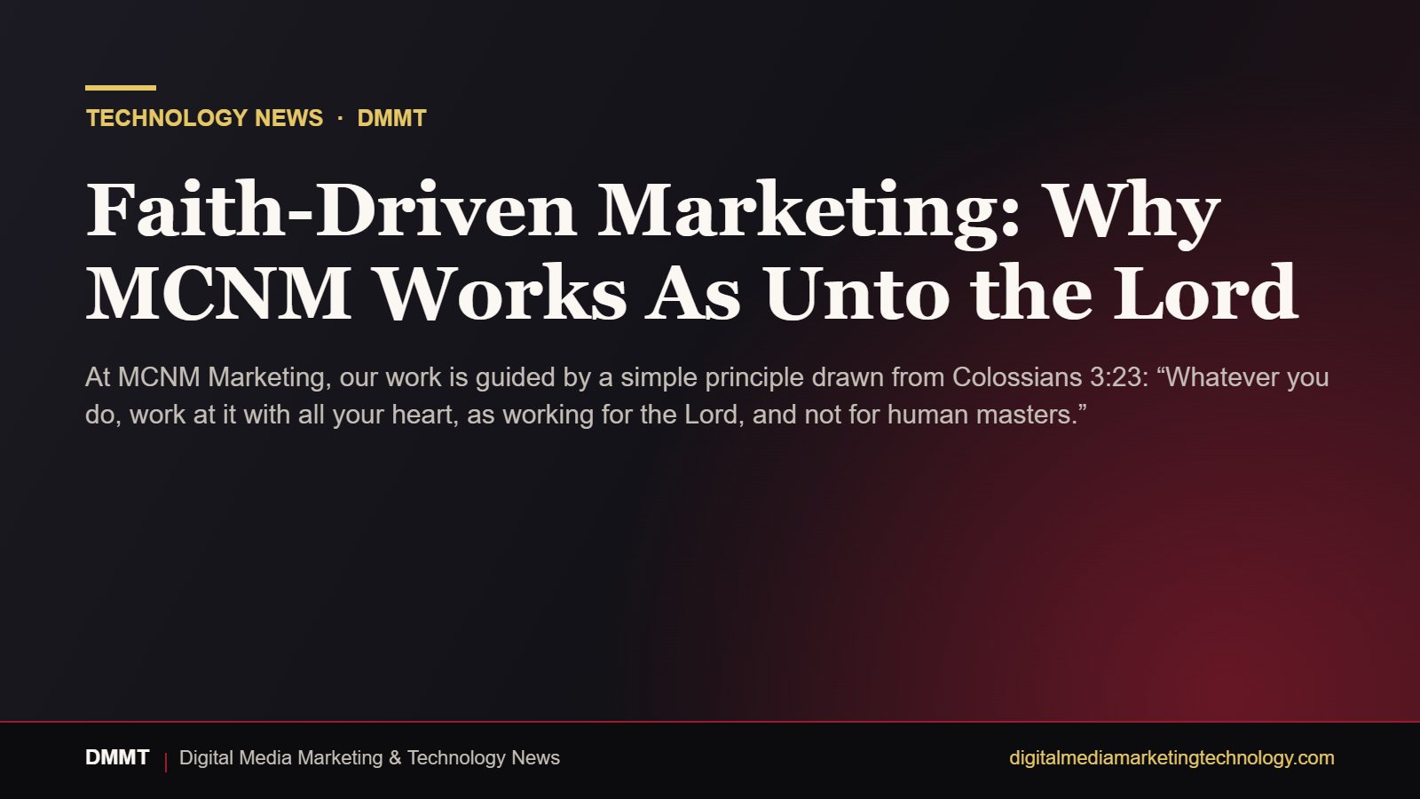Editorial graphic: Faith-Driven Marketing: Why MCNM Works As Unto the Lord